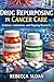 Drug Repurposing in Cancer ...