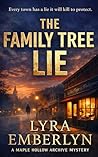The Family Tree Lie: A Small-Town Mystery Thriller About Secrets, Bloodlines, and a Murdered Past (A Maple Hollow Archive Mystery — Book 1)