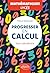Progresser en calcul - Mathématiques - Lycée: Sans calculatrice (French Edition)