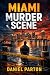Miami Murder Scene: A Detec...