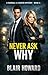 Never Ask Why (Randall & Carver Mysteries Book 5)