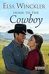 Home to the Cowboy (The Westons of Montana Book 5)