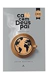 Café com Deus Pai...