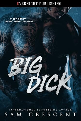 Big Dick (Hell's Bastards MC Book 6)
