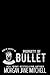 Property of Bullet