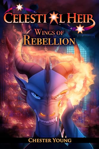 Wings of Rebellion (Celestial Heir, #3)