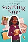 Starting Now by Janae Marks Starting Now by Janae Marks