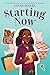 Starting Now by Janae Marks