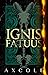 Ignis Fatuus (The Memento T...