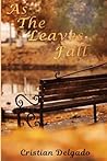As the leaves fall