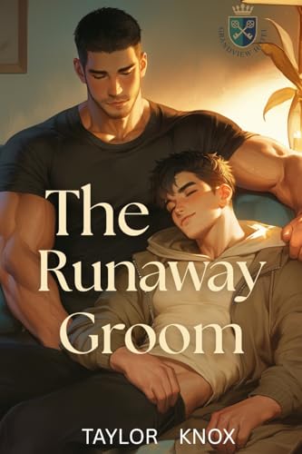The Runaway Groom (The Grandview Hotel, #3)