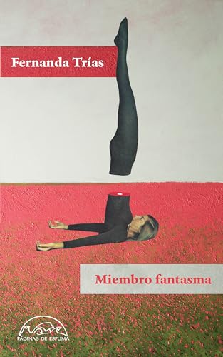 Miembro fantasma (Spanish Edition)