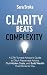 Clarity Beats Complexity: A...