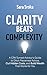 Clarity Beats Complexity: A CPA-Turned-Advisor's Guide to Ditch Piecemeal Advice, Cut Hidden Costs, and Build Wealth That Works for You
