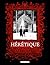 Hérétique (French Edition)