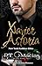 Xavier Astoria, New York Ruthless Elites by P.T. Macias