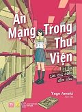 Án mạng trong thư viện - Bí ẩn lời chỉ điểm đẫm máu
