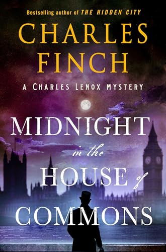 Midnight in the House of Commons: A Charles Lenox Mystery (Charles Lenox Mysteries, 16)