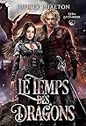 Le temps des dragons