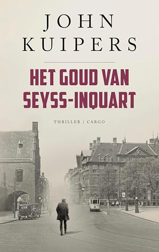 Het goud van Seyss-Inquart (Charlie Swieninck, #4)