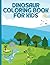 Dinosaur Coloring Book for ...