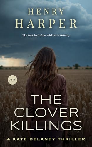 The Clover Killings (A Kate Delaney Thriller, #2)