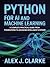 PYTHON FOR AI AND MACHINE L...