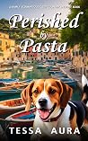 Perished by Pasta (Simply Scrumptious #1)