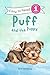Puff and the Puppy: Prescho...