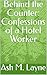 Behind the Counter: Confessions of a Hotel Worker