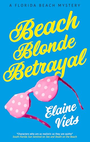 Beach Blonde Betrayal (A Florida Beach Mystery, 2)