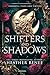 Shifters and Shadows: An Im...