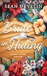 Bride in Hiding: ...