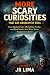 50 Scary Curiosities That A...