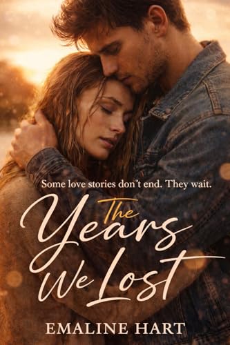 The Years We Lost: Some love stories don't end. They wait. (Kindle Edition)