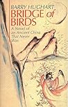 Bridge of Birds by Barry Hughart