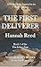 The First Deliverer: A Chro...