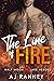 The Line of Fire (Half Moon Lake Heroes: The Red Line, #3)