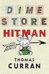 Dime Store Hitman