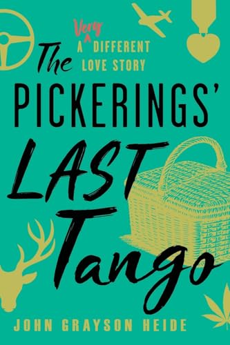 The Pickerings' Last Tango: A Very Different Love Story (Paperback)