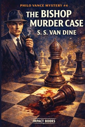 The Bishop Murder Case: An Impact Book