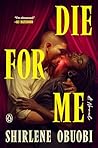 Die for Me: A Novel Die for Me: A Novel