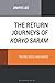 Return Journeys of Koryo Saram, The: Tracing Roots and Routes (Korean Communities across the World)