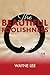 The Beautiful Foolishness by Wayne Lee