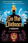 Go the Distance: ...