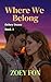 Where We Belong: Delsey Dozen Book 3 (The Delsey Dozen)