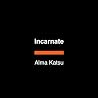 Incarnate