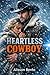 Heartless Cowboy by Alisson Bento