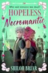 Hopeless Necromantic
