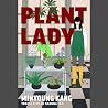 Plant Lady
